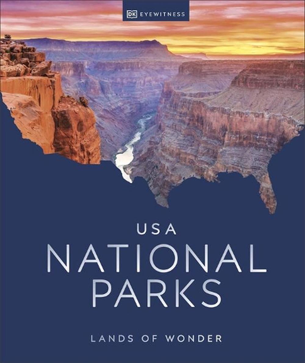 Buy　DK　online　USA　The　Hardcover,　9780744024494　at　National　Parks　Eyewitness,　by　Nile