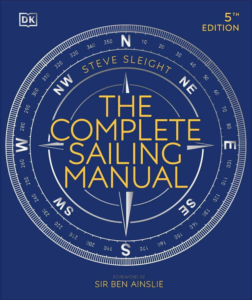 The Complete Sailing Manual, 9780744027495