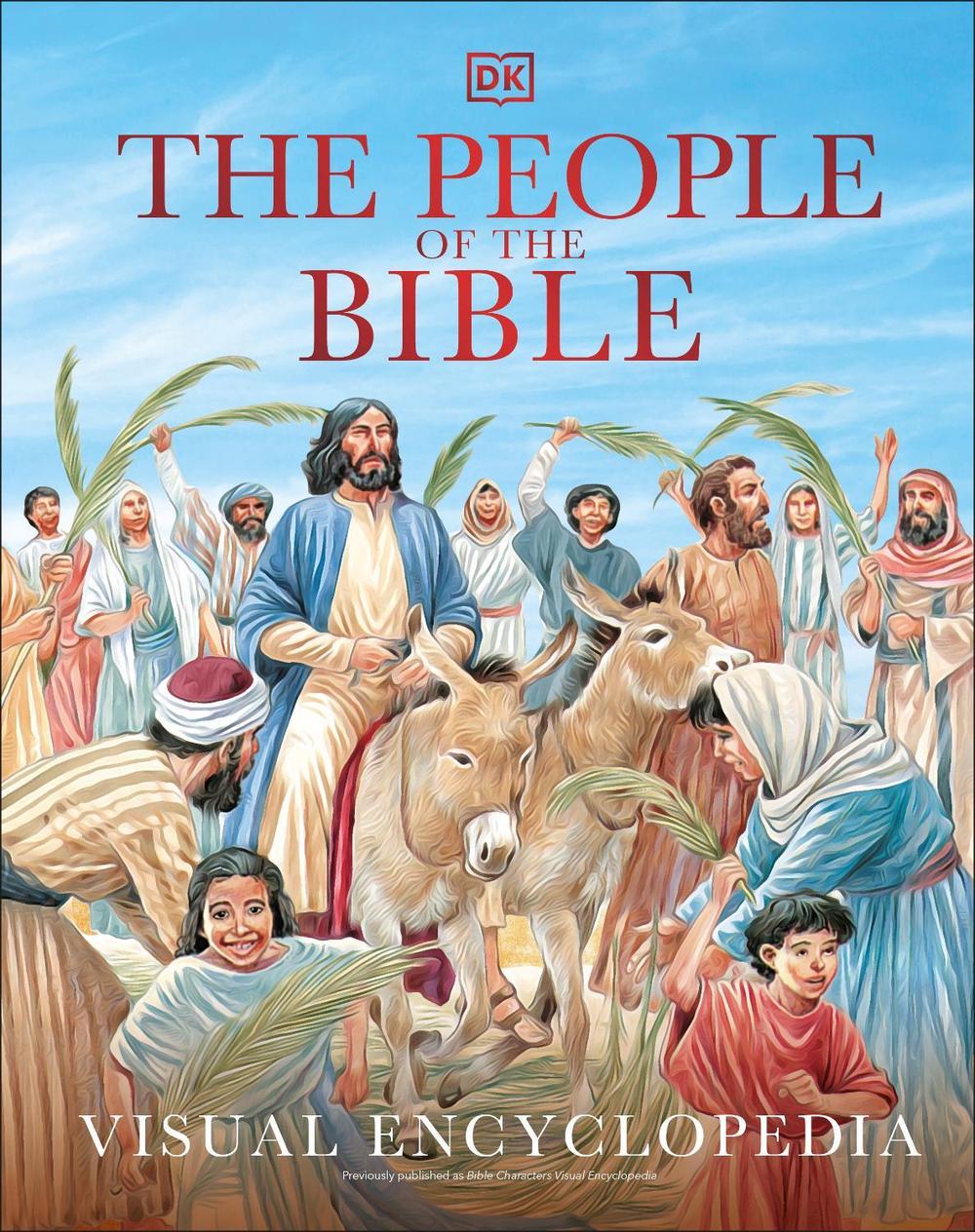 The People of the Bible Visual Encyclopedia by DK - ISBN: 9780744028447