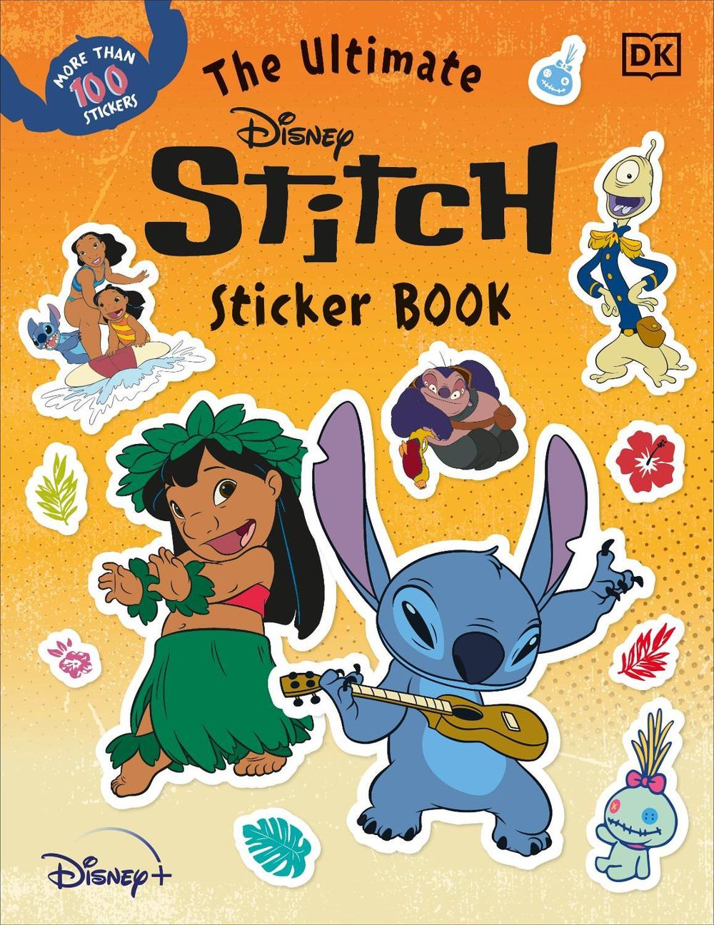 The Ultimate Disney Stitch Sticker Book by DK - ISBN: 9780744037005