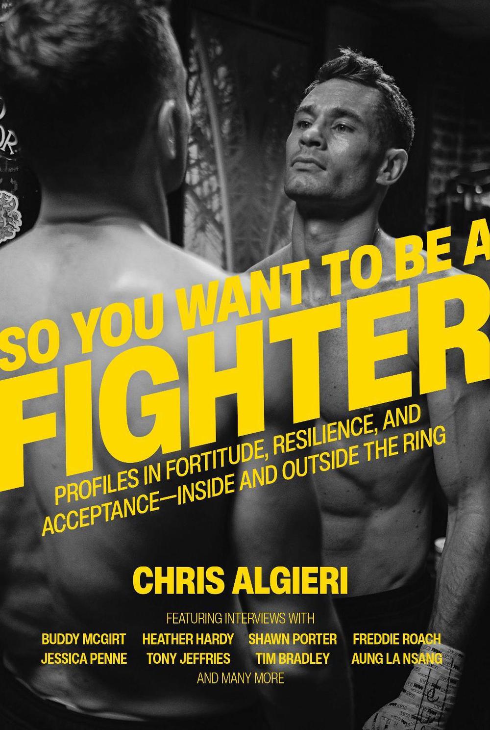 So You Want to be a Fighter by Chris Algieri - ISBN: 9780744042559