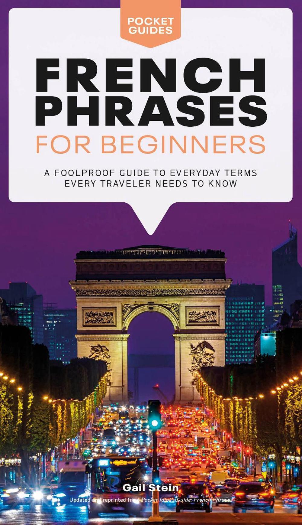 French Phrases for Beginners by Gail Stein - ISBN: 9780744051438
