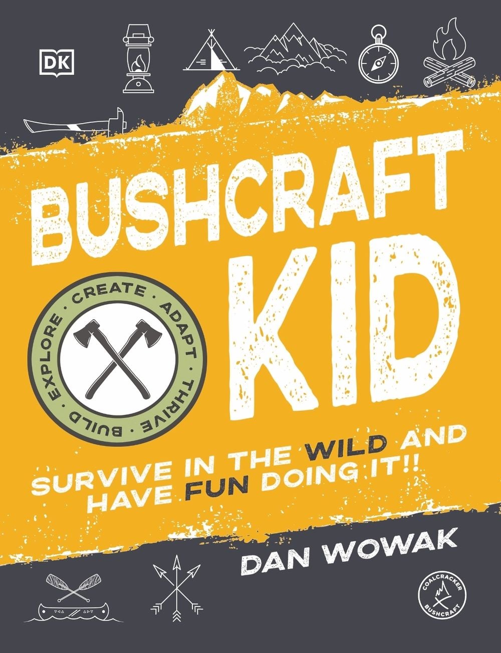 Bushcraft Kid by Dan Wowak - ISBN: 9780744053838