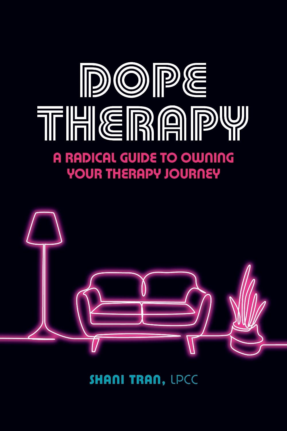 Dope Therapy by Shani Tran - ISBN: 9780744054934