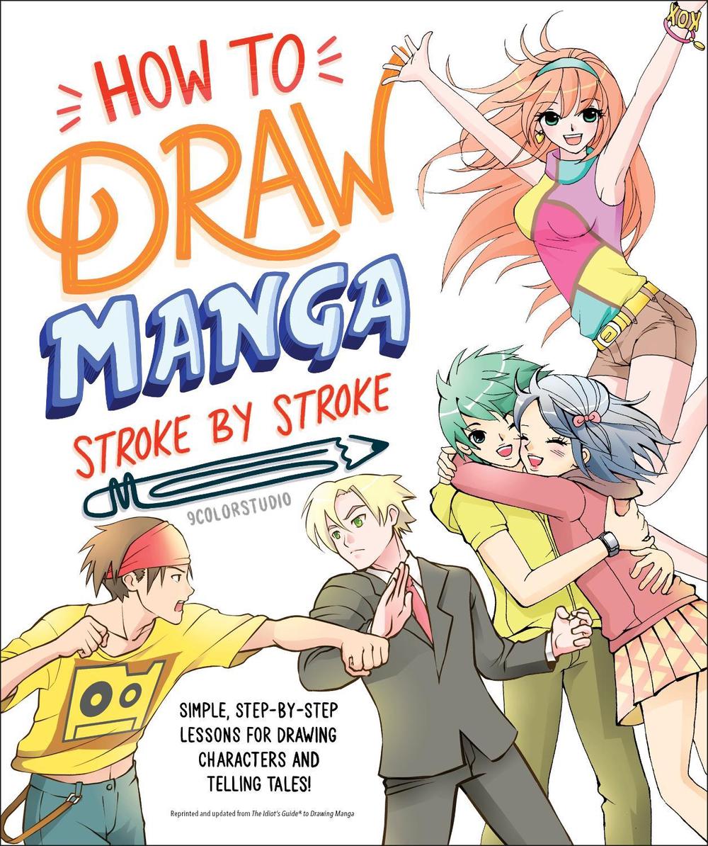 How to Draw Manga Stroke by Stroke, 9780744056983