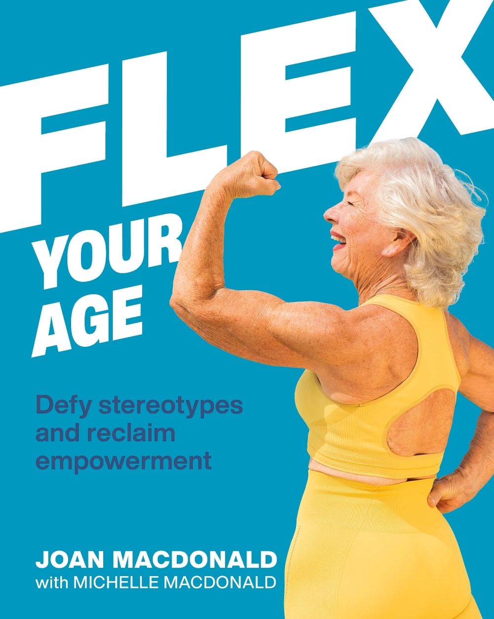 Flex Your Age by Joan MacDonald - ISBN: 9780744059243