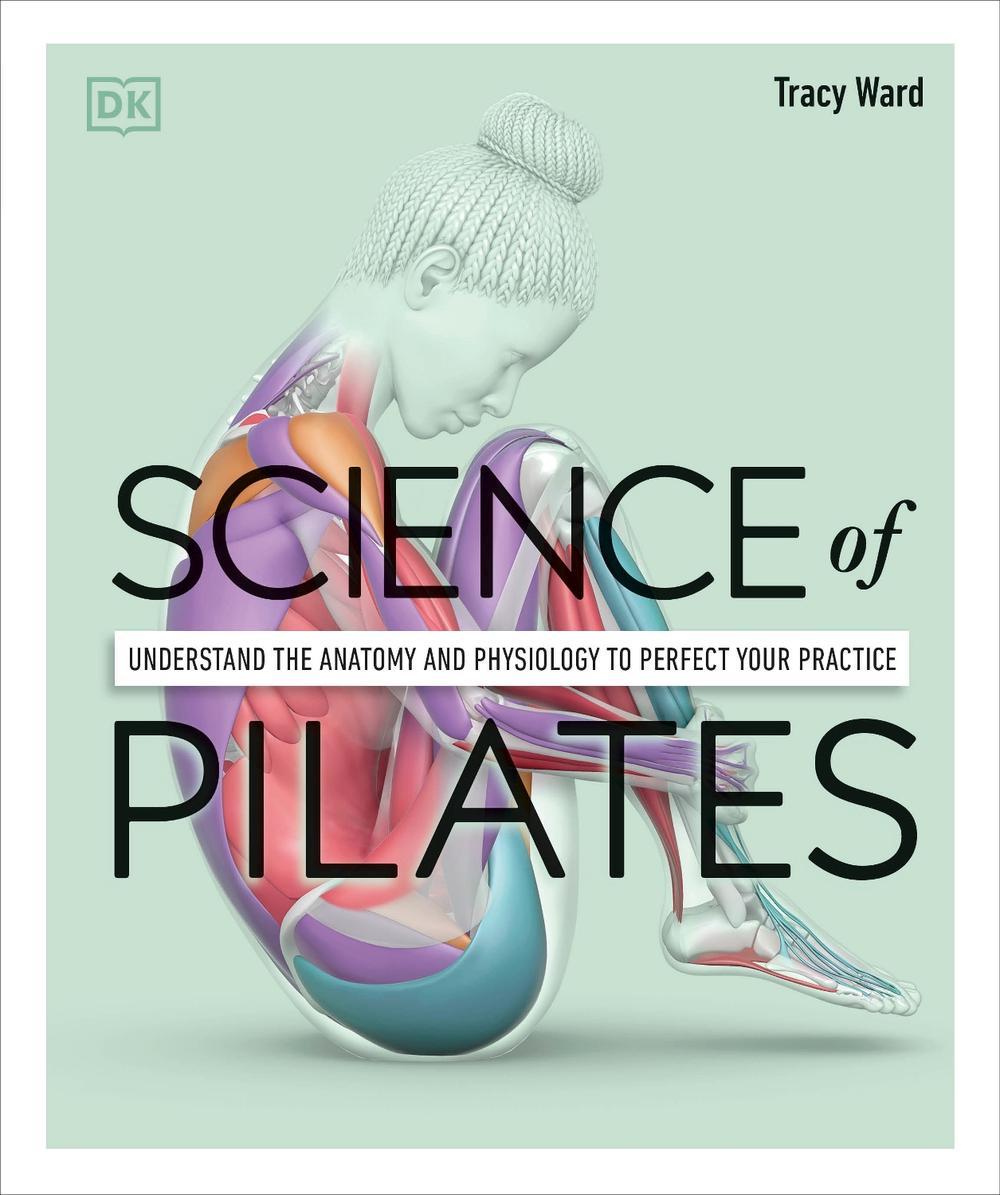 Science of Pilates, 9780744064230