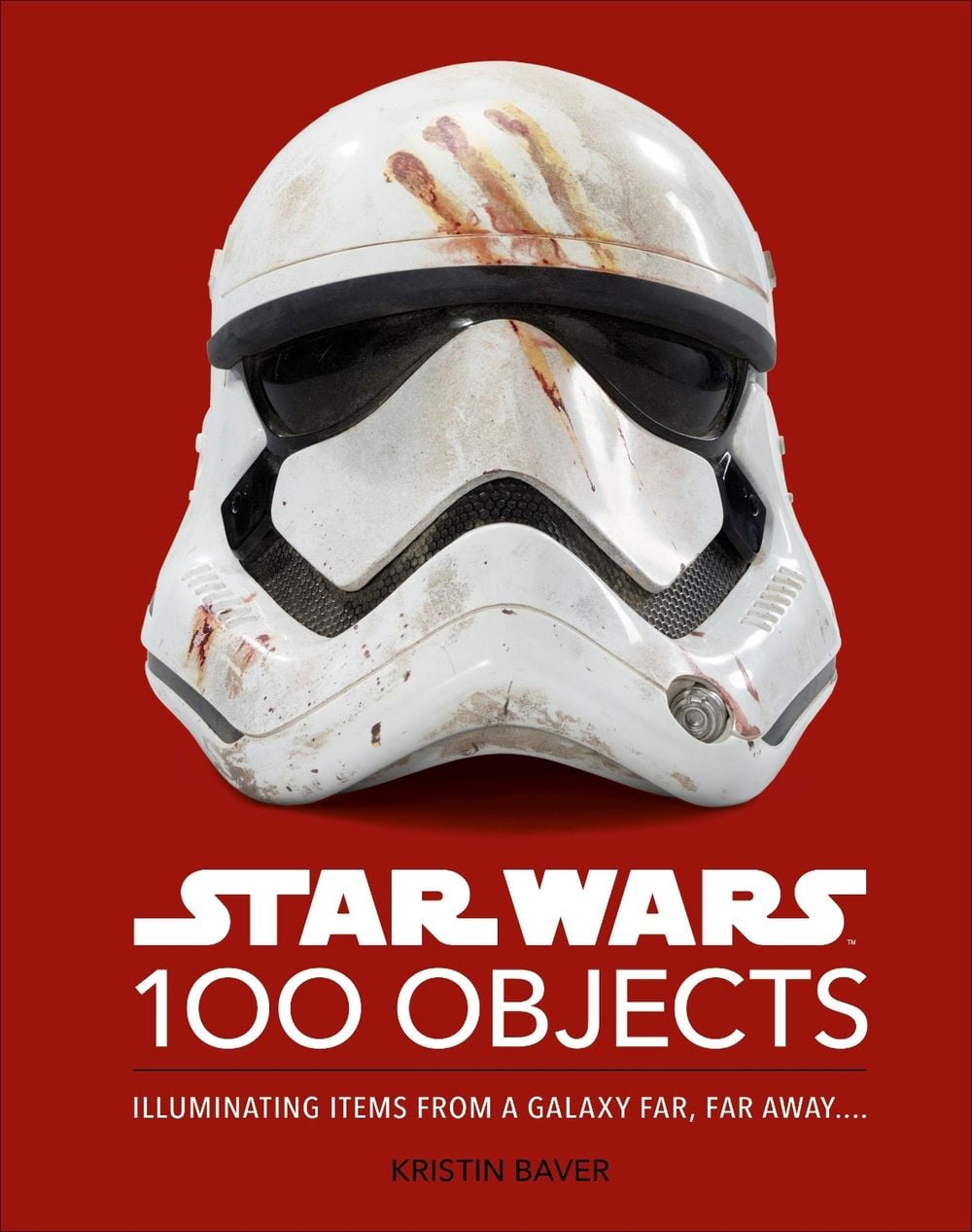 Star Wars 100 Objects by Kristin Baver - ISBN: 9780744064896