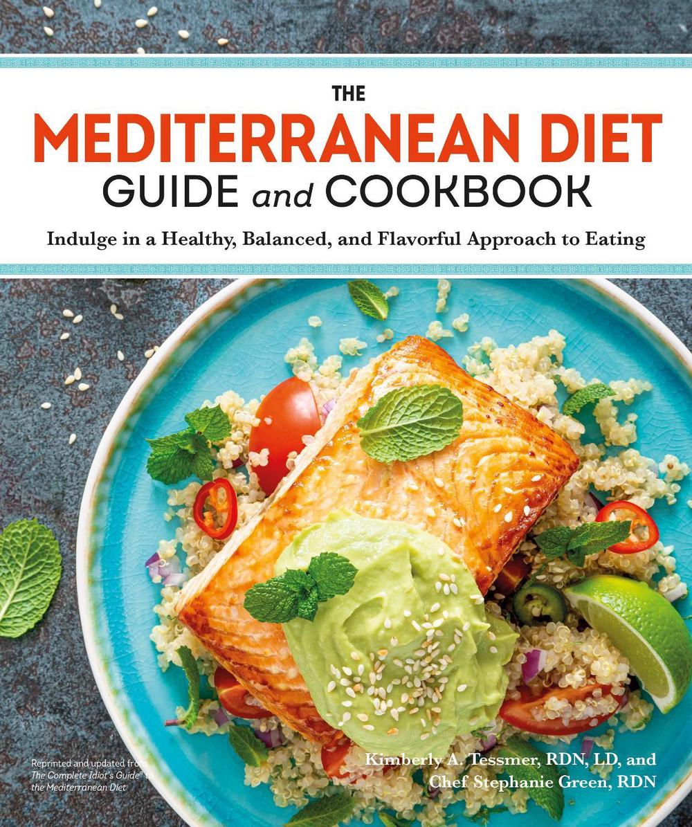 The Mediterranean Diet Guide and Cookbook by Kimberly A. Tessmer - ISBN: 9780744076592