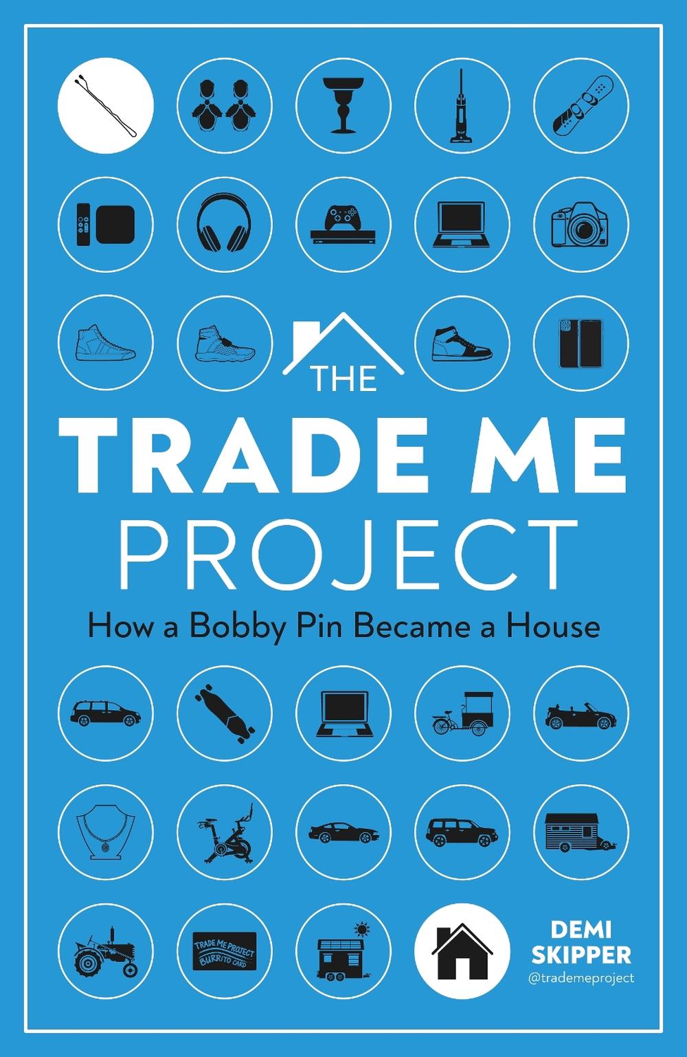 The Trade Me Project by Author Demi Skipper - ISBN: 9780744076714