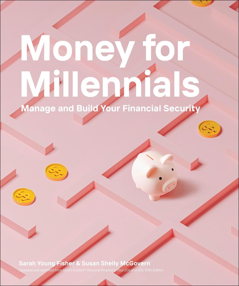 Money for Millennials by Sarah Young Fisher - ISBN: 9780744092486