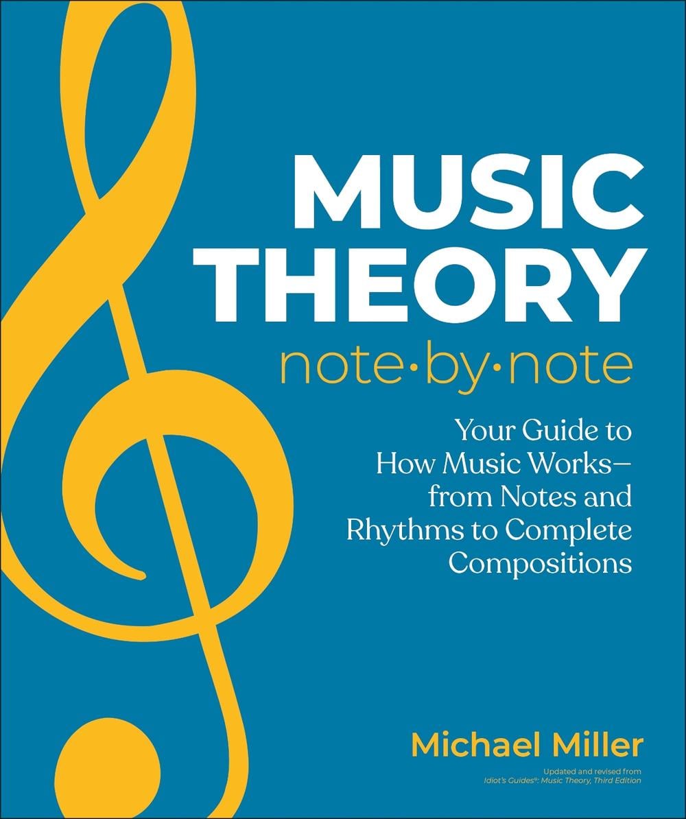 Music Theory Note by Note by Michael Miller - ISBN: 9780744092530