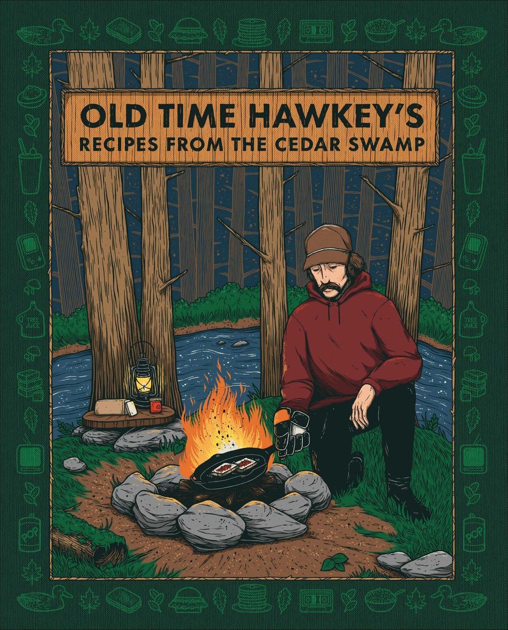Old Time Hawkey's Recipes from the Cedar Swamp by Old Time Hawkey - ISBN: 9780744093902
