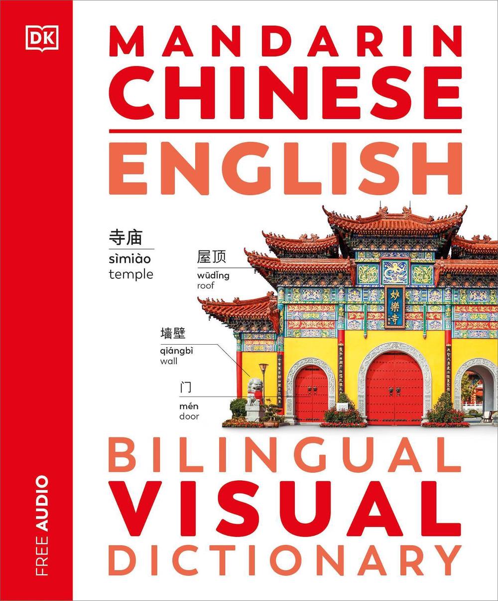 Mandarin Chinese - English Bilingual Visual Dictionary, 9780744098686