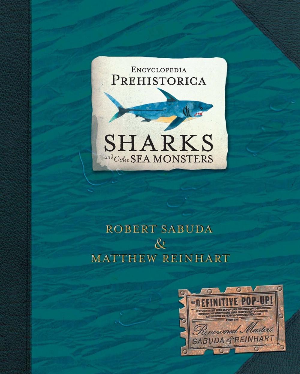 Encyclopedia Prehistorica Sharks and Other Sea Monsters, 9780744586893
