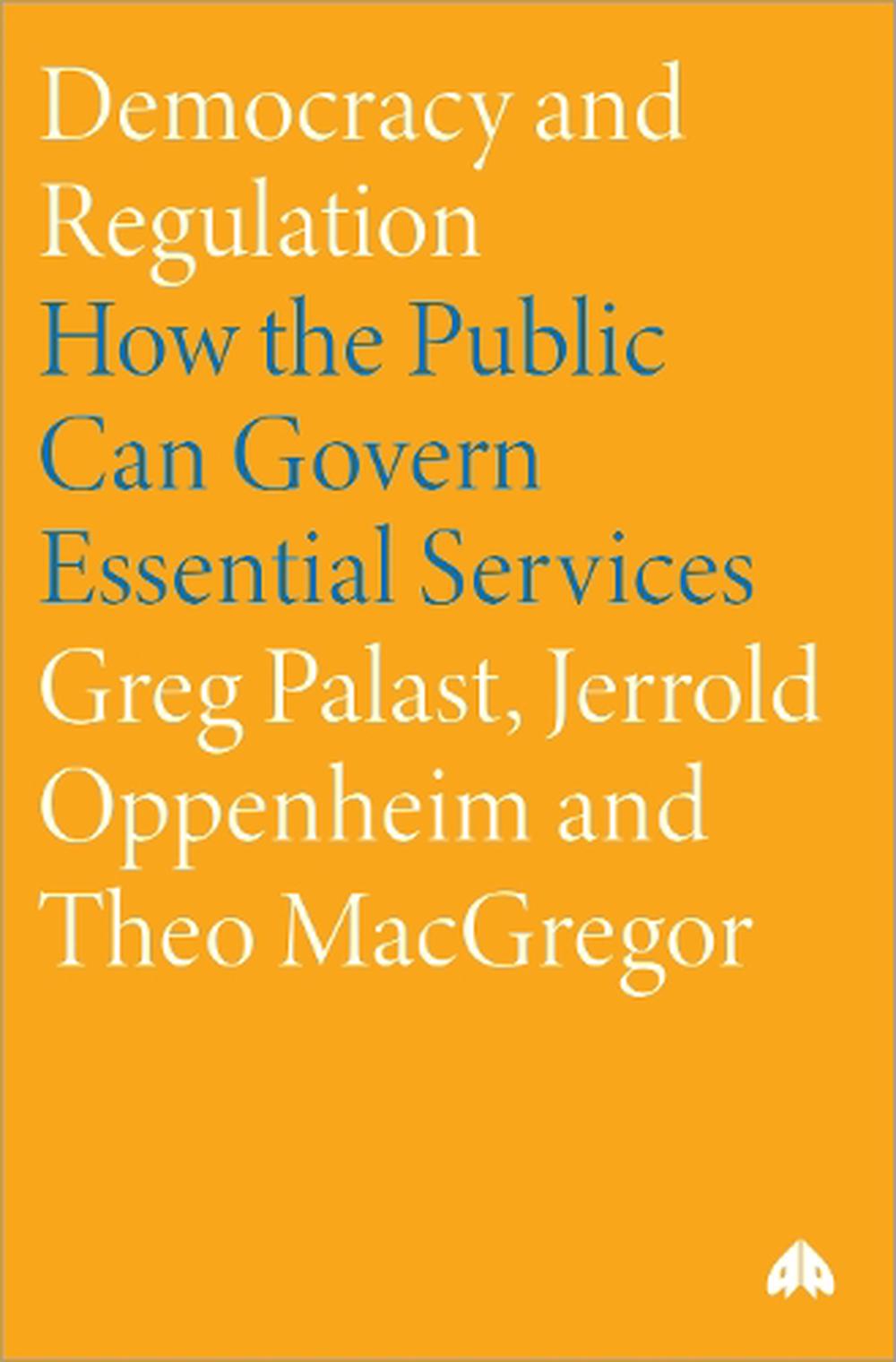 Democracy and Regulation by Theo MacGregor - ISBN: 9780745319421