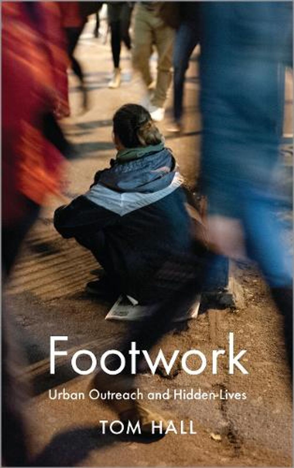 Footwork by Tom Hall - ISBN: 9780745330570