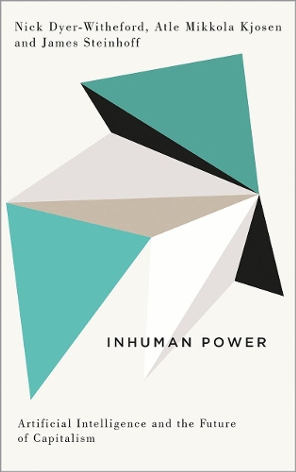 Inhuman Power by James Steinhoff - ISBN: 9780745338606