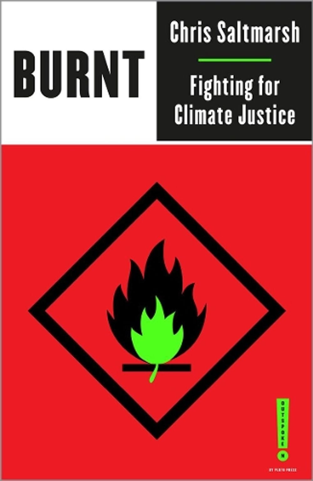 Burnt by Chris Saltmarsh - ISBN: 9780745341828