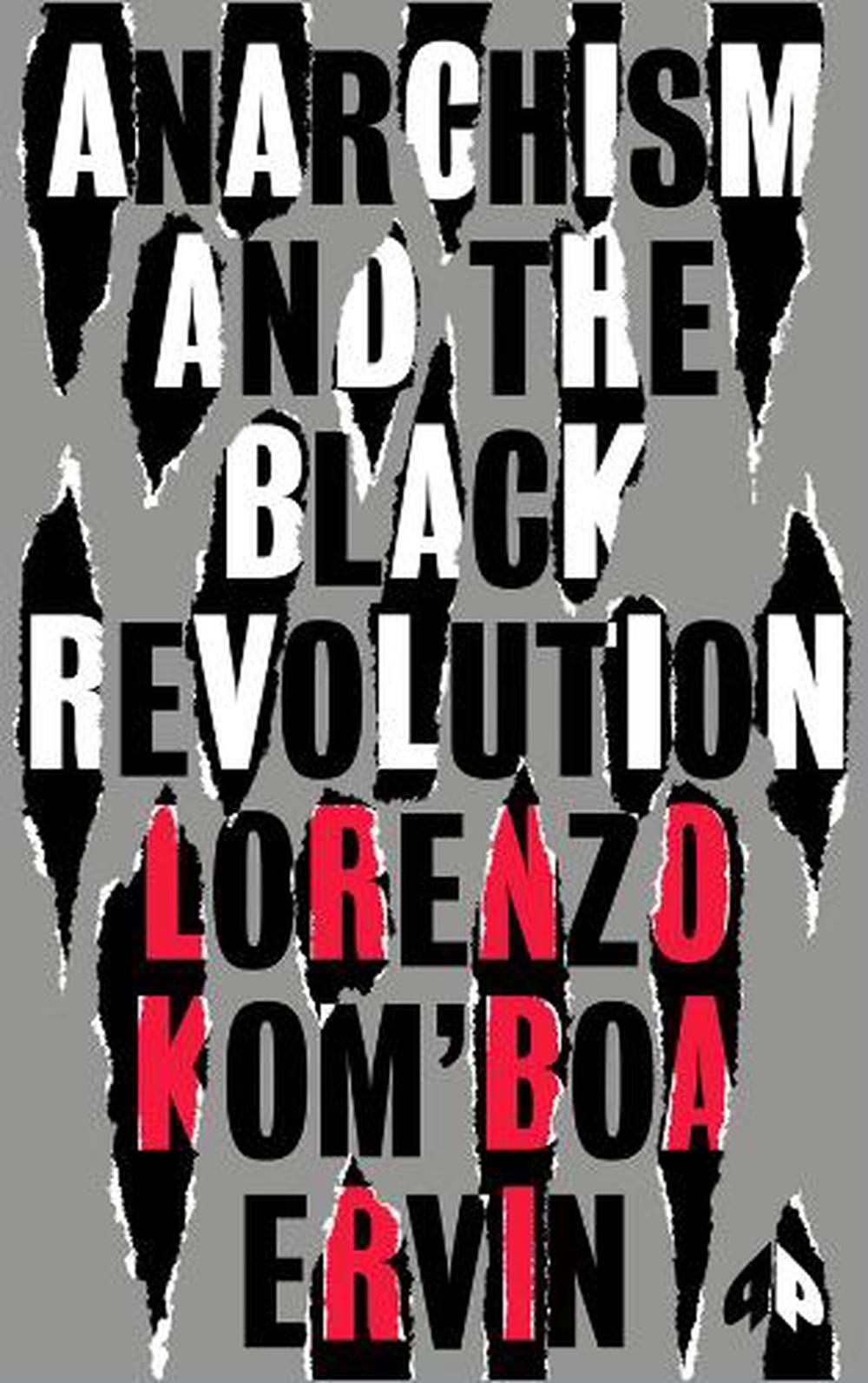 Anarchism and the Black Revolution, 9780745345819