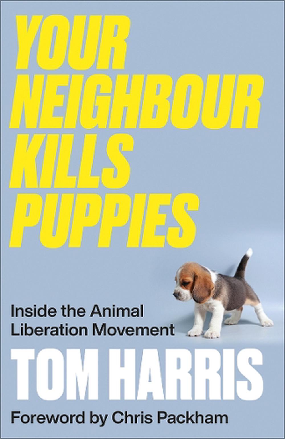 Your Neighbour Kills Puppies, 9780745348698