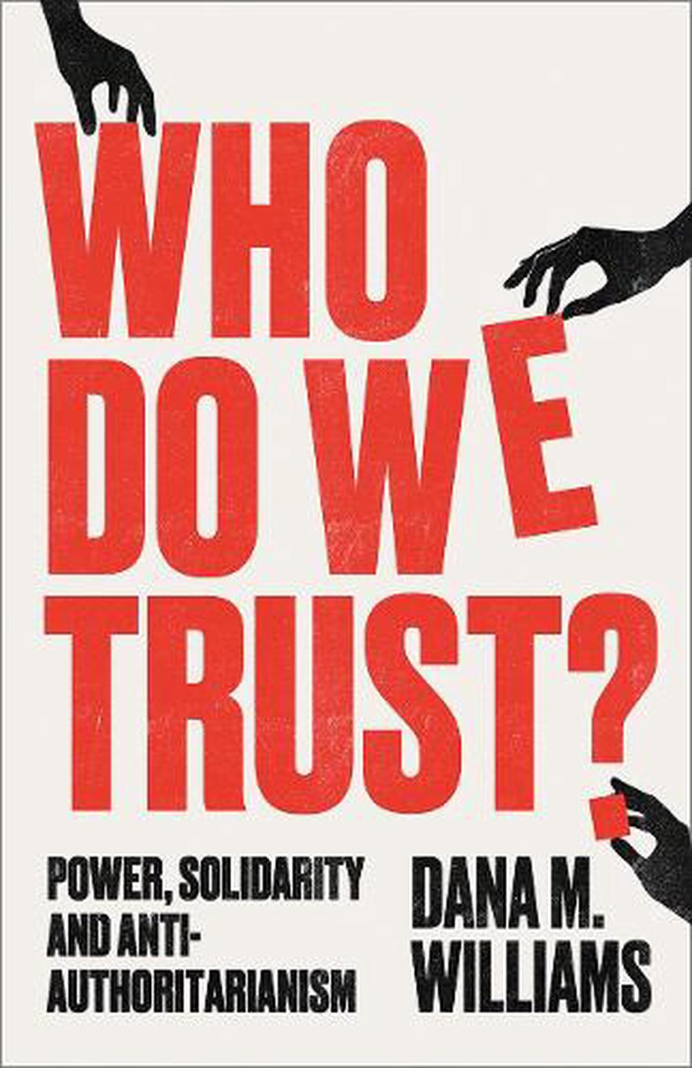 Who Do We Trust?, 9780745350646