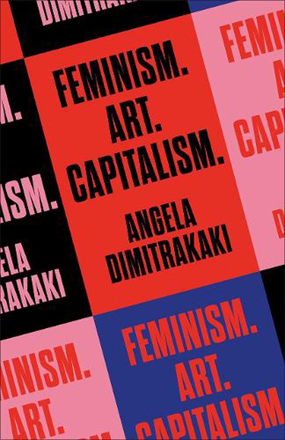 Feminism. Art. Capitalism., 9780745351247