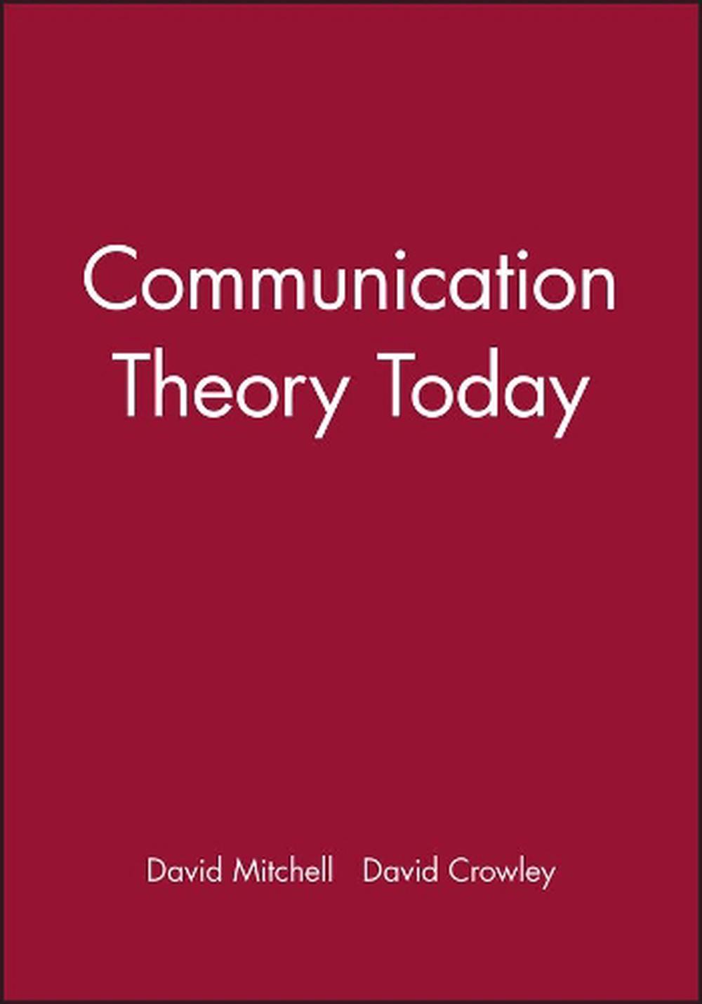 Communication Theory Today, 1st Edition, 9780745612898