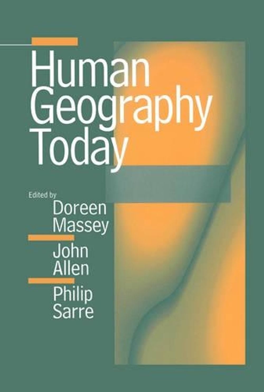 Human Geography Today, 1st Edition by Doreen Massey - ISBN: 9780745621890