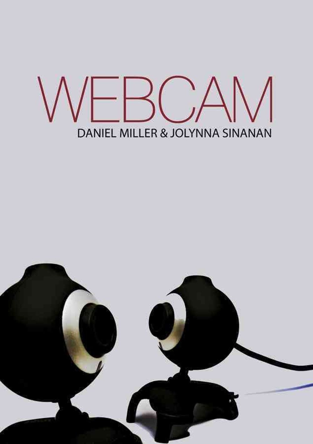 Webcam, 1st Edition by Daniel Miller - ISBN: 9780745671475