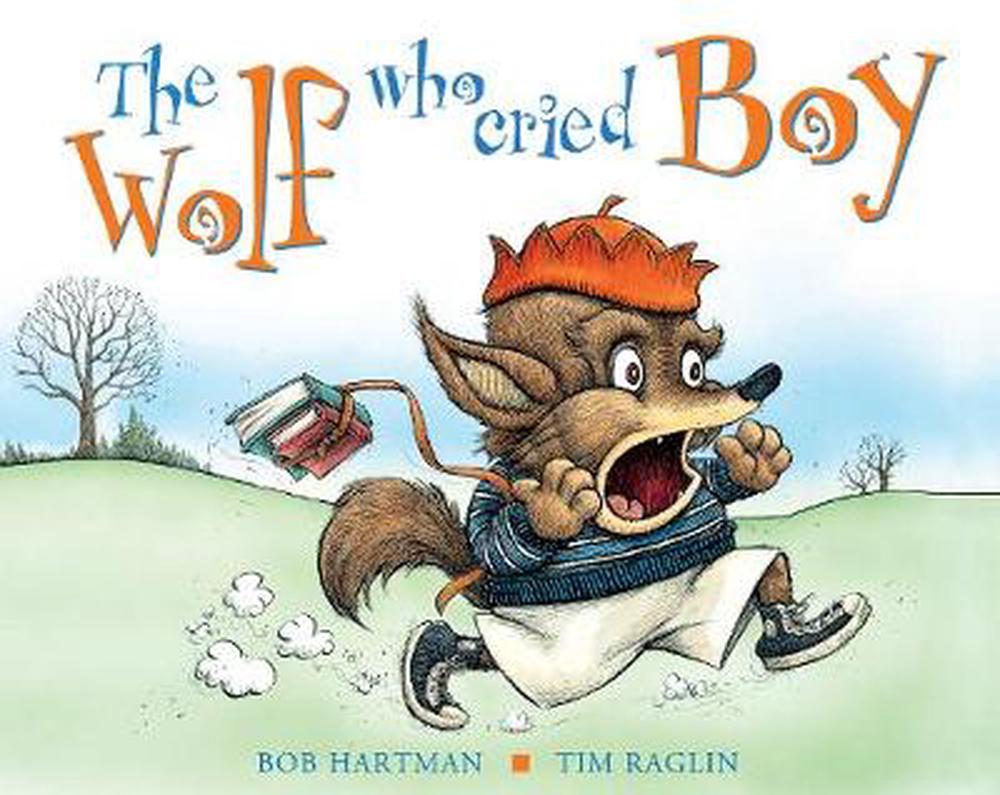 The Wolf Who Cried Boy By Bob Hartman, Paperback, 9780745948317 | Buy ...