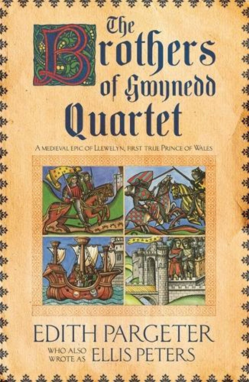 The Brothers of Gwynedd Quartet by Edith Pargeter - ISBN: 9780747232674