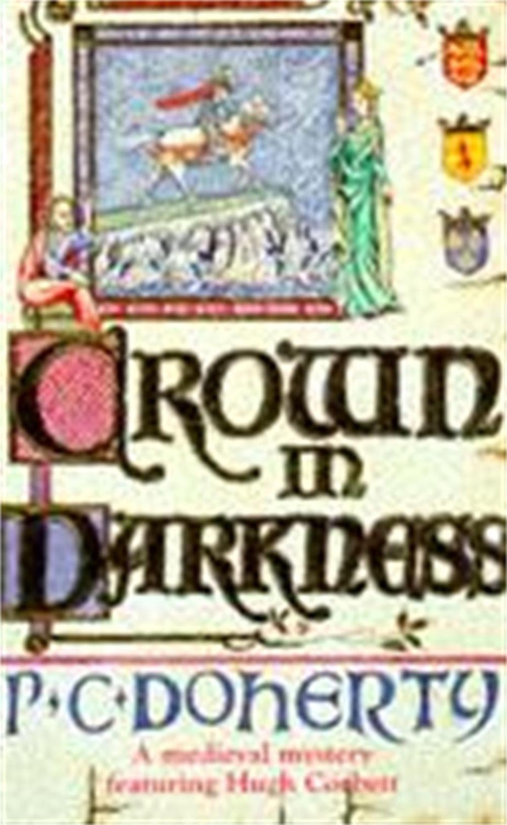 Crown in Darkness (Hugh Corbett Mysteries, Book 2) by Paul Doherty - ISBN: 9780747235057