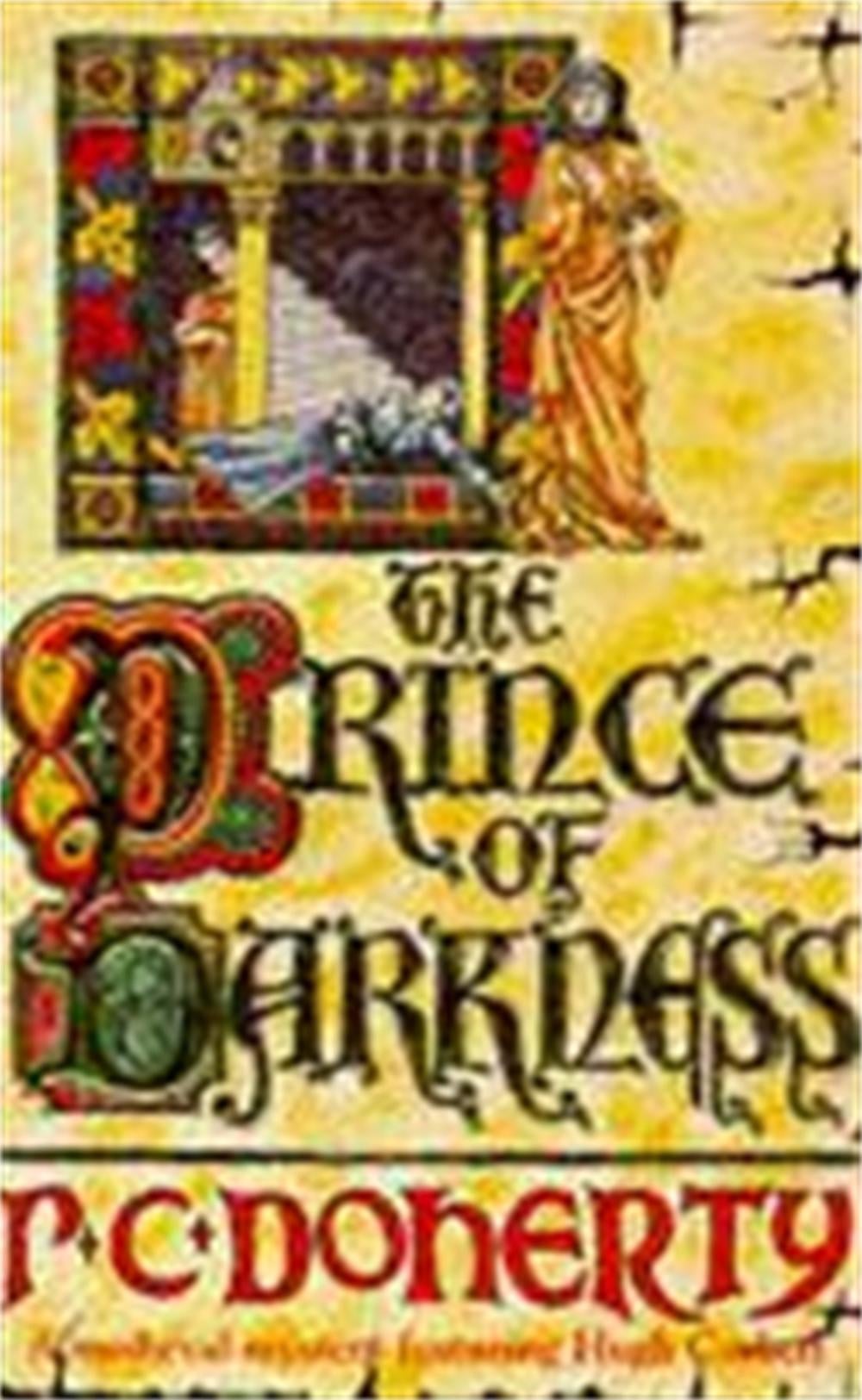 The Prince of Darkness (Hugh Corbett Mysteries, Book 5) by Paul Doherty - ISBN: 9780747238669