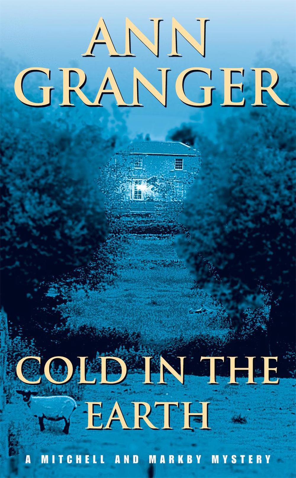 Cold in the Earth (Mitchell & Markby 3) by Ann Granger - ISBN: 9780747238744