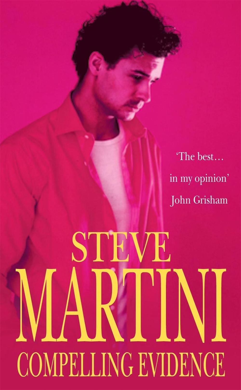 Compelling Evidence by Steve Martini - ISBN: 9780747239895