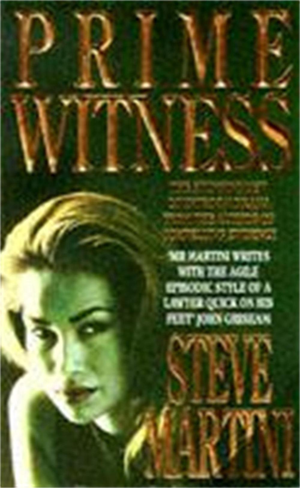 Prime Witness by Steve Martini - ISBN: 9780747241645