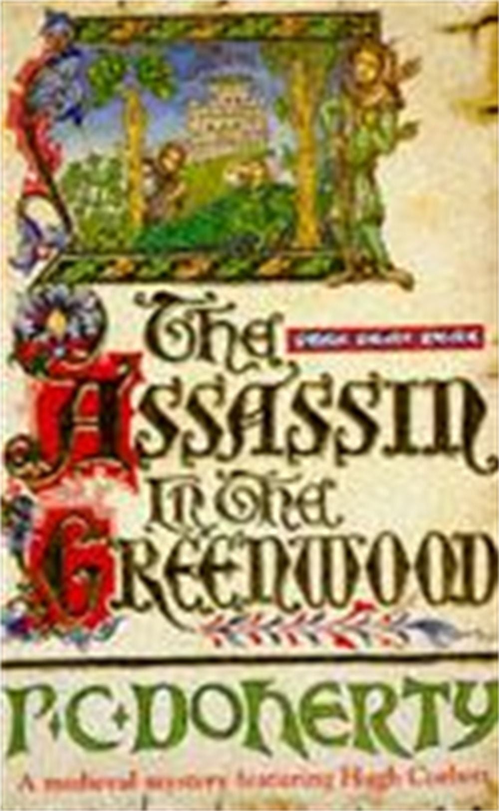 The Assassin in the Greenwood (Hugh Corbett Mysteries, Book 7) by Paul Doherty - ISBN: 9780747242451