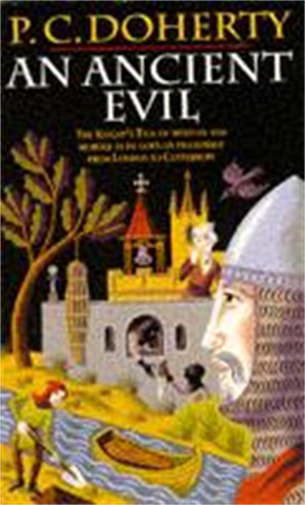 An Ancient Evil (Canterbury Tales Mysteries, Book 1) by Paul Doherty - ISBN: 9780747243564