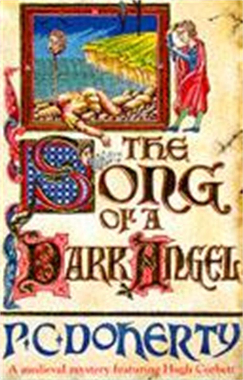 The Song of a Dark Angel (Hugh Corbett Mysteries, Book 8) by Paul Doherty - ISBN: 9780747244325