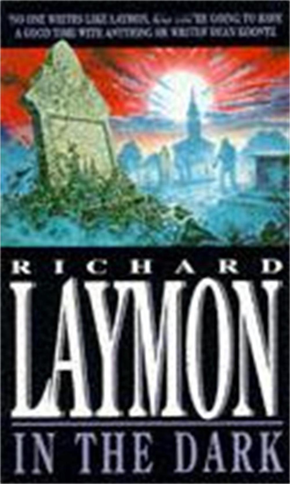In the Dark by Richard Laymon - ISBN: 9780747245094