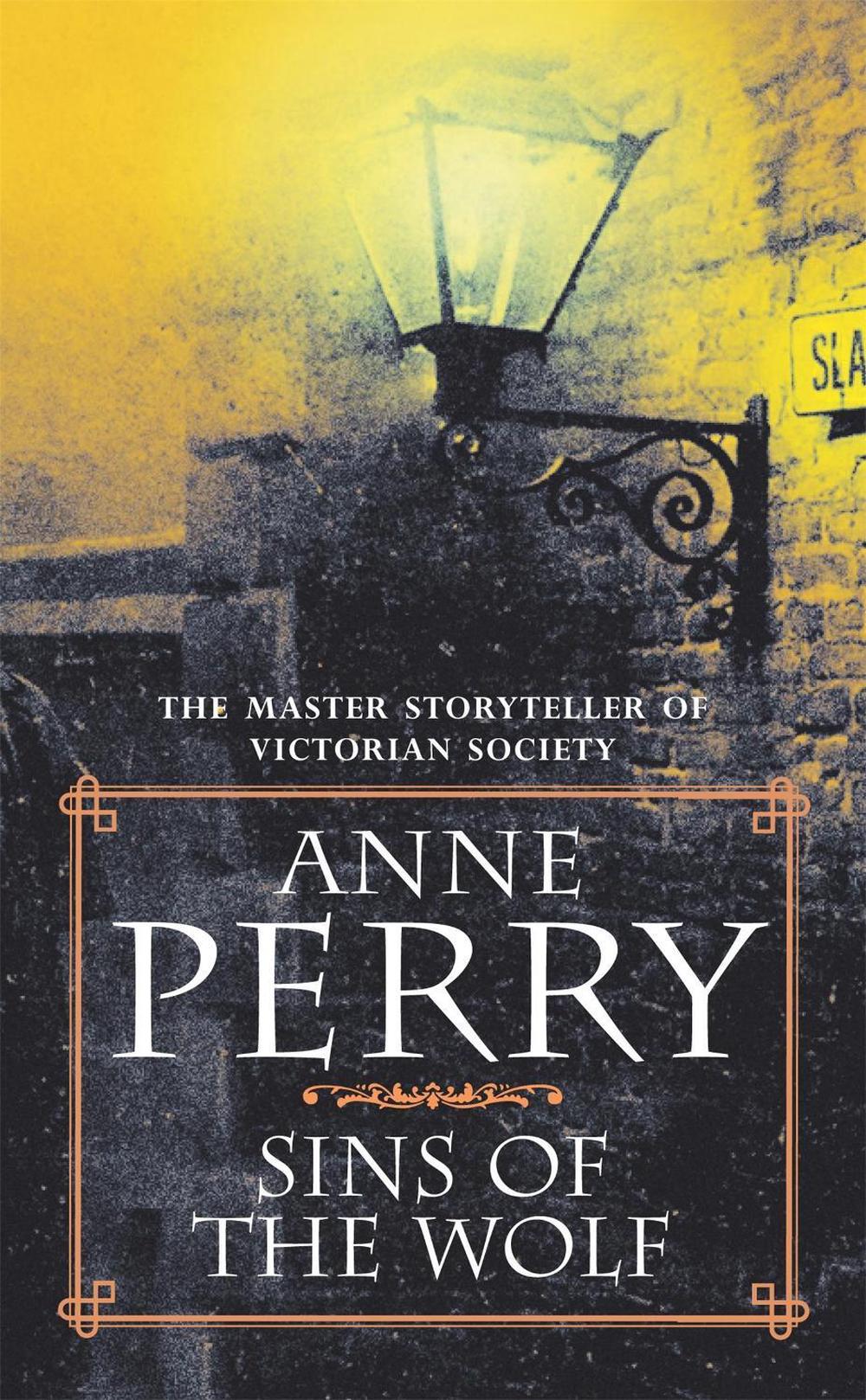 Sins of the Wolf (William Monk Mystery, Book 5) by Anne Perry - ISBN: 9780747246329