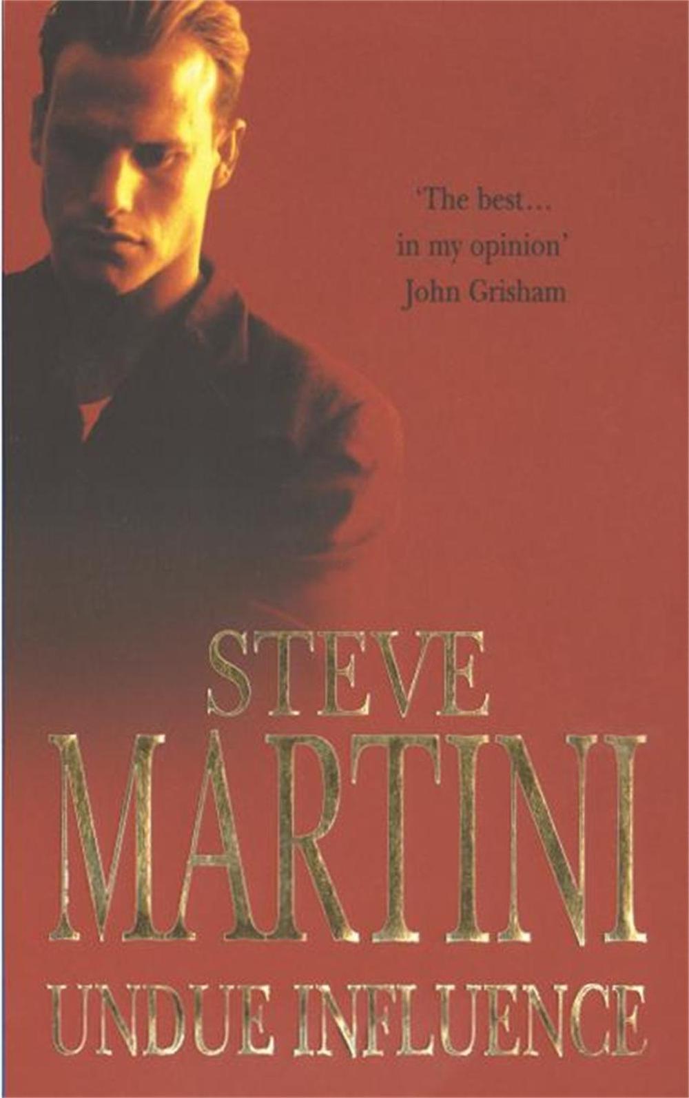 Undue Influence by Steve Martini - ISBN: 9780747247050