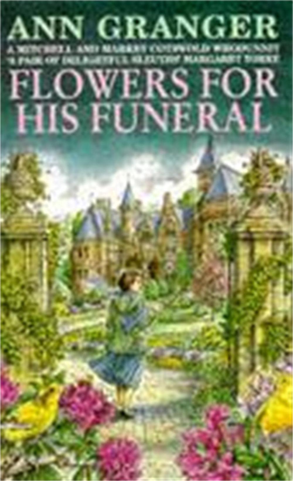 Flowers for his Funeral (Mitchell & Markby 7) by Ann Granger - ISBN: 9780747247708