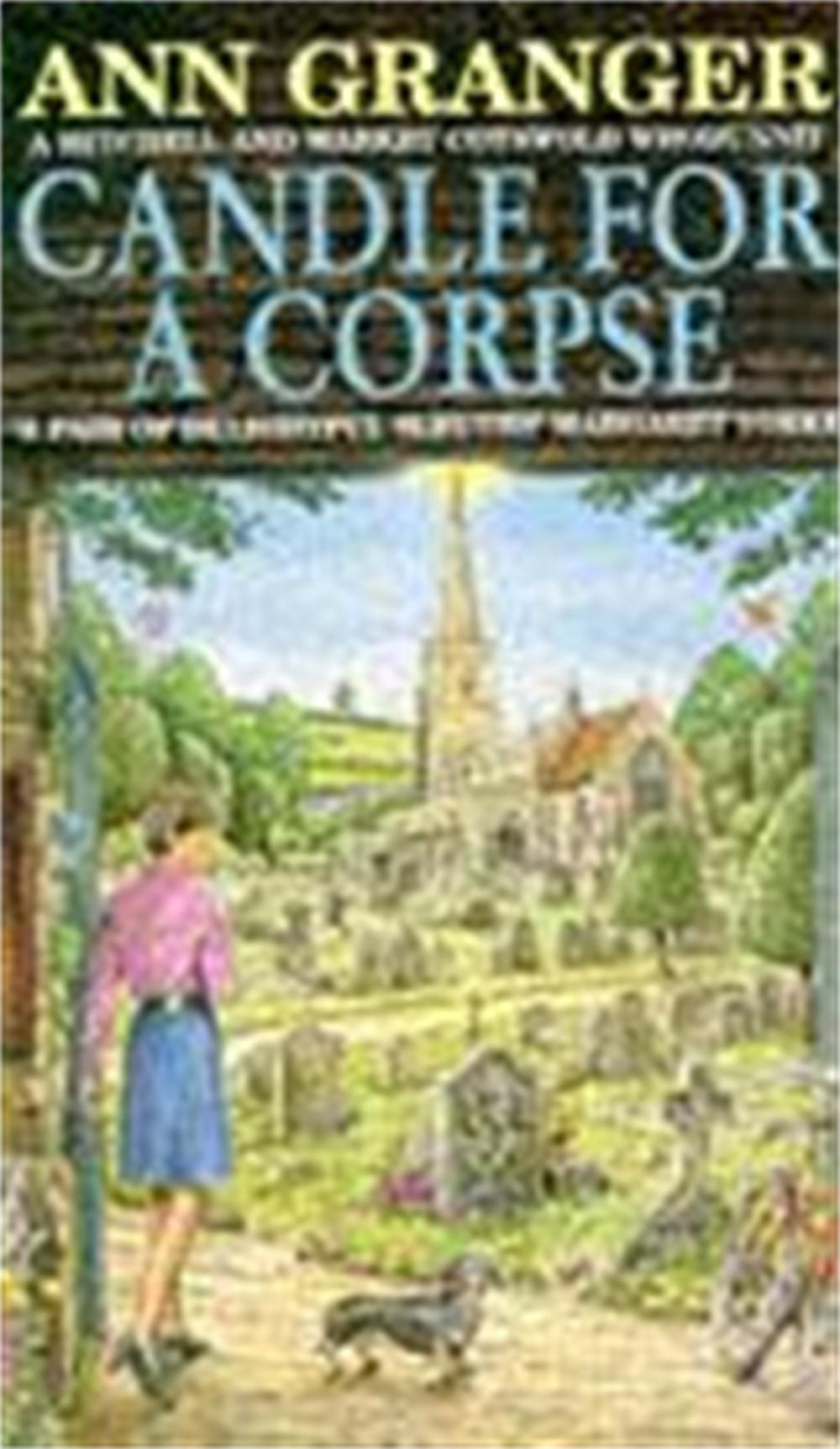 Candle for a Corpse (Mitchell & Markby 8) by Ann Granger - ISBN: 9780747249085
