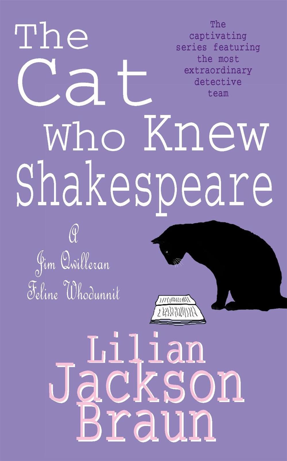 The Cat Who Knew Shakespeare (The Cat Who… Mysteries, Book 7) by Lilian Jackson Braun - ISBN: 9780747250388