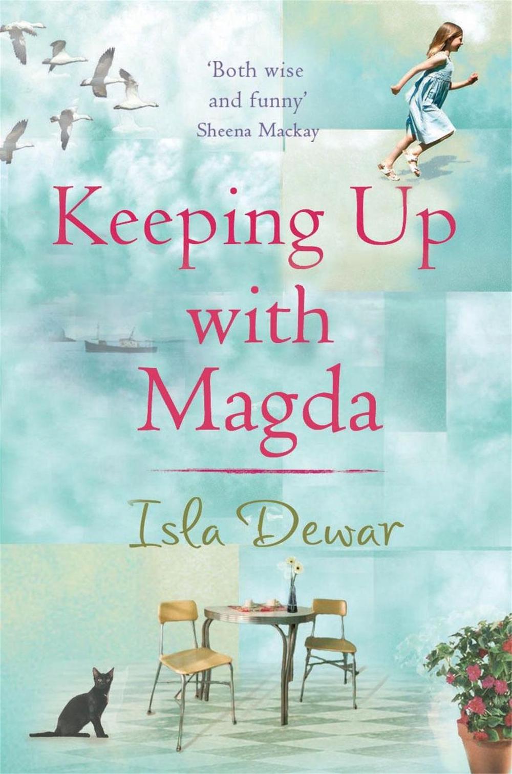 Keeping Up With Magda by Isla Dewar - ISBN: 9780747251125