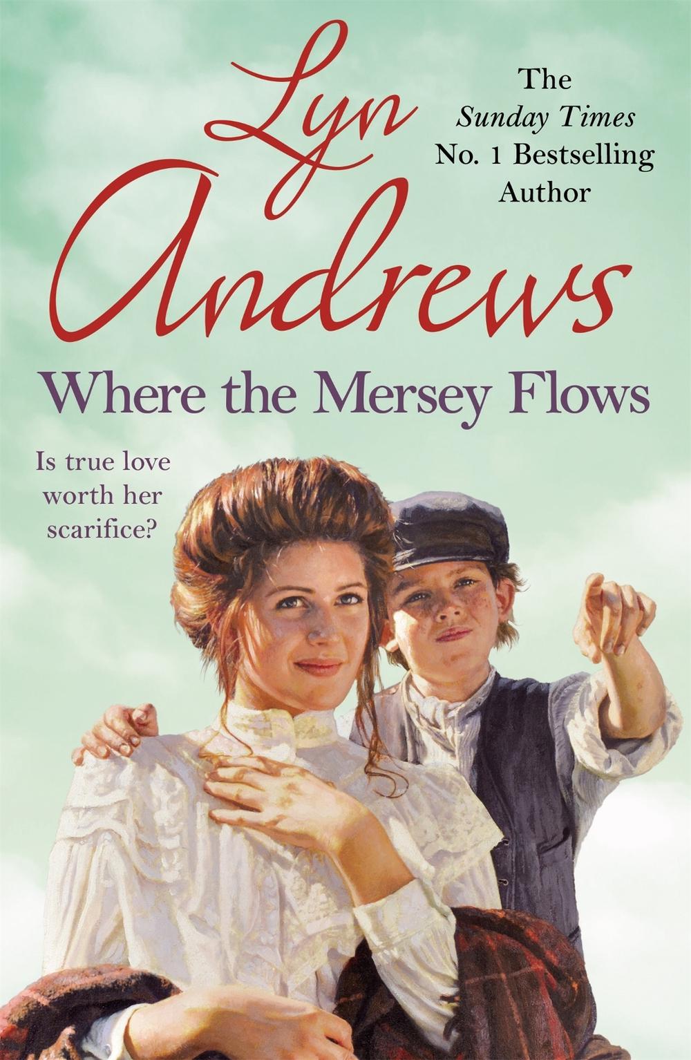 Where the Mersey Flows by Lyn Andrews - ISBN: 9780747251767