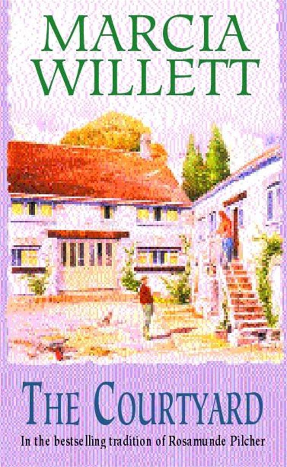 The Courtyard by Marcia Willett - ISBN: 9780747252016