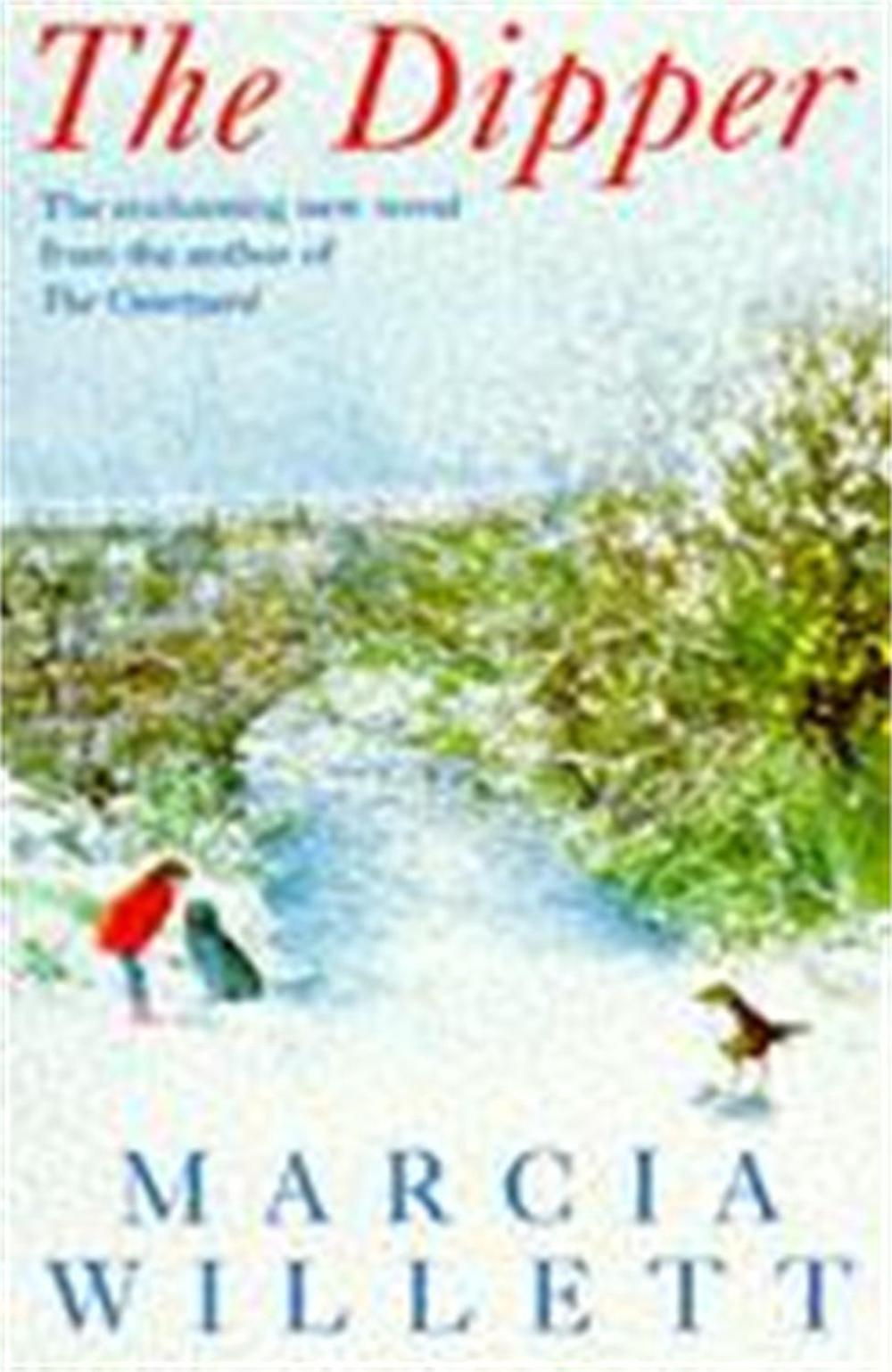 The Dipper by Marcia Willett - ISBN: 9780747252023